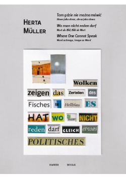 Herta Muller Tam gdzie nie można mówić