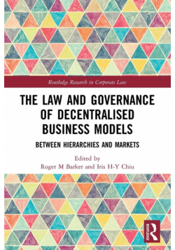 The Law and Governance of Decentralised Business Models
