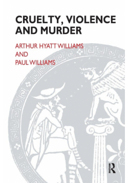 Cruelty, Violence and Murder