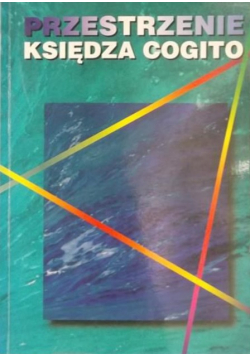 Przestrzenie księdza Cogito