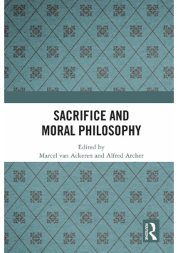 Sacrifice and Moral Philosophy
