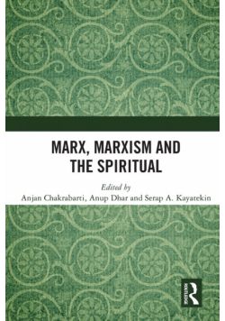Marx, Marxism and the Spiritual