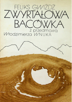 Zwyrtałowa bacówka z przedmową Włodzimierza Wnuka