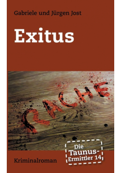 Die Taunus-Ermittler Band 14 Exitus