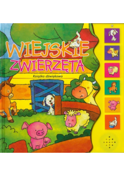 Wiejskie zwierzęta : Książka dźwiękowa