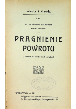 Pragnienie powrotu 1911 r.