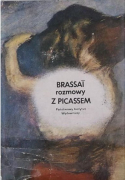 Brassai rozmowy z Picassem