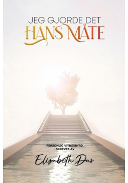 Jeg gjorde det "Hans måte" Norwegian