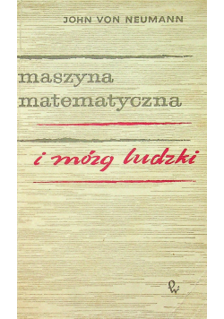 Maszyna matematyczna i mózg ludzki