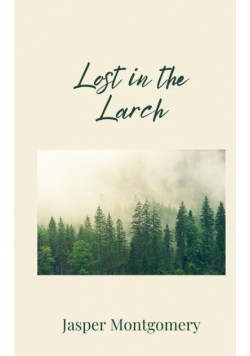 Lost in the Larch