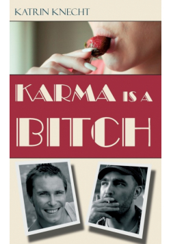 Karma is a Bitch
