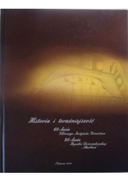Historia i teraźniejszość