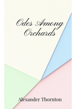 Odes Among Orchards
