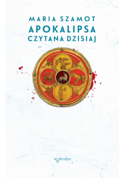 Apokalipsa czytana dzisiaj