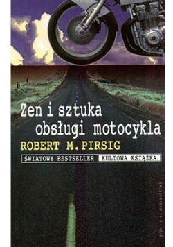 Zen i sztuka obsługi motocykla