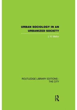 Urban Sociology and Urbanized Society