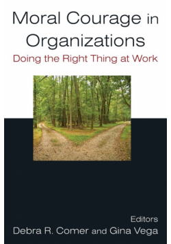 Moral Courage in Organizations