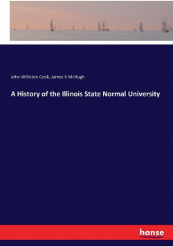 A History of the Illinois State Normal University