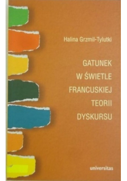 Gatunek w świetle francuskiej teorii dyskursu