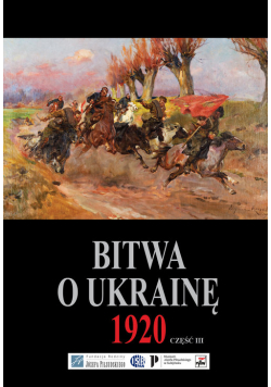 Bitwa o Ukrainę 1920 Dokumenty operacyjne Część 3 (15 VI-24 VII 1920)