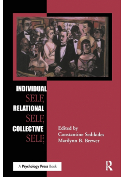 Individual Self, Relational Self, Collective Self