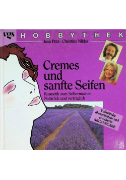Cremes und sanfte Seifen