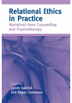 Relational Ethics in Practice