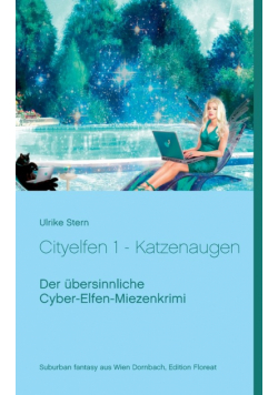 Cityelfen 1 - Katzenaugen