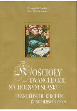 Kościoły Ewagelickie na Dolnym Śląsku