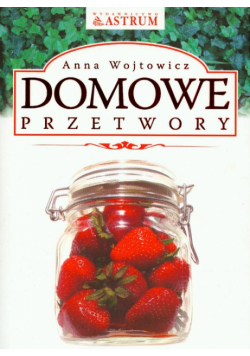 Domowe przetwory