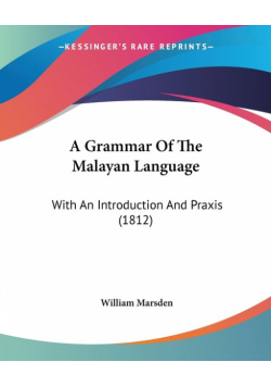 A Grammar Of The Malayan Language