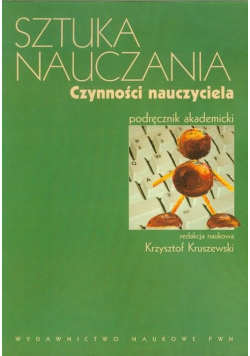 Sztuka nauczania Czynności nauczyciela Podręcznik akademicki