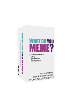 Gra What Do You Meme? szybka rozgrywka + GIF-y