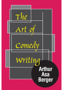 The Art of Comedy Writing