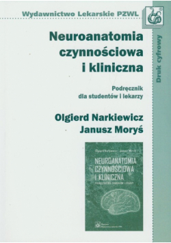 Moryś Janusz - Neuroanatomia czynnościowa i kliniczna