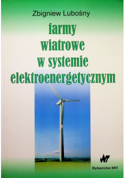 Farmy wiatrowe w systemie elektroenergetycznym