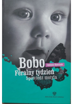 Bobo Feralny tydzień Spowiedź motyla
