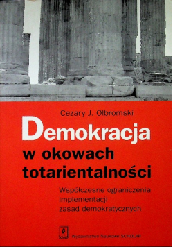 Demokracja w okowach totarientalności