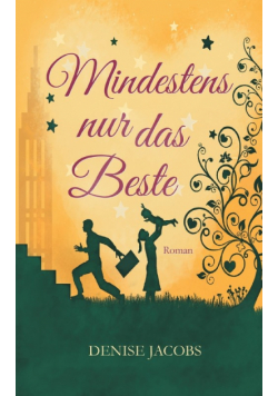 Mindestens nur das Beste