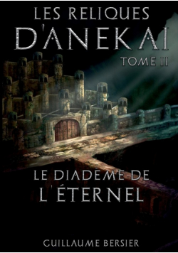 Les Reliques d'Anekai - Tome 2