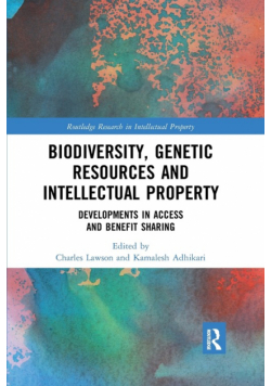 Biodiversity, Genetic Resources and Intellectual Property