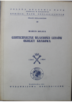 Geotechniczne własności lessów okolicy Krakowa