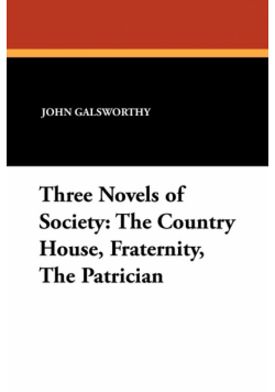 Three Novels of Society