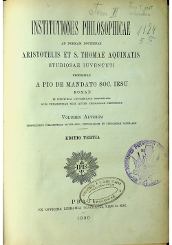 Institutiones philosophicae Volumen alterum 1900r