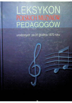 Leksykon polskich muzyków pedagogów