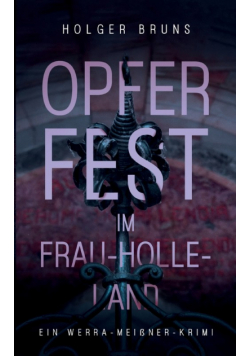 Opferfest im Frau-Holle-Land