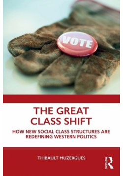 The Great Class Shift