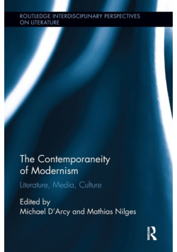 The Contemporaneity of Modernism
