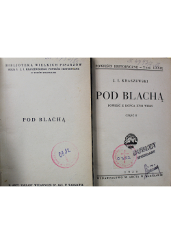 Pod Blachą cz 1 i 2 1930 r.