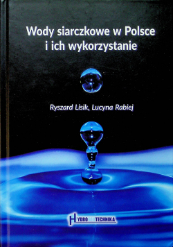 Wody siarczkowe w Polsce i ich wykorzystanie